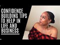 BELIEVING IN YOURSELF ISN&#39;T EASY... HERE ARE SOME TIPS TO HELP BUILD CONFIDENCE.