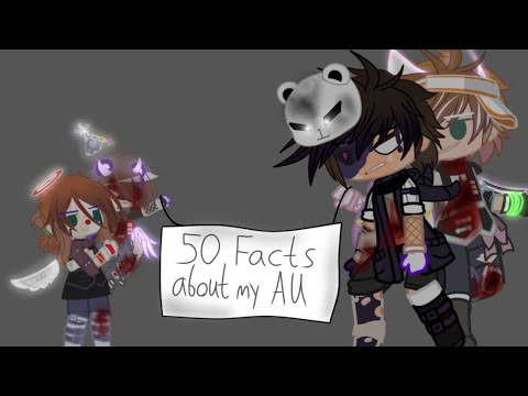 50 facts about my AU| FNAF| 2 year anniversary special| My AU