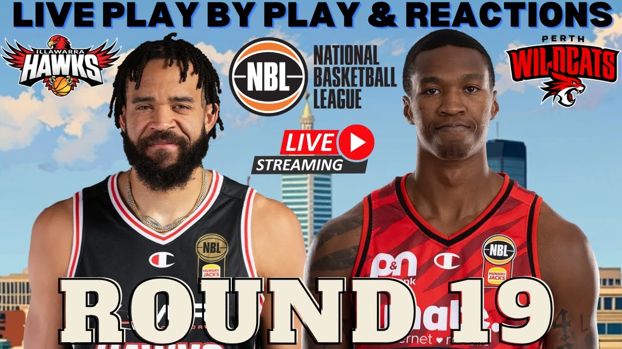 ILLAWARRA HAWKS VS PERTH WILDCATS I NBL LIVE I PLAY BY PLAY & FAN REACTIONS