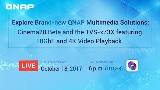 QNAP Multimedia Solutions: Cinema28 Beta and the TVS-x73X featuring 10GbE and 4K Video Playback screenshot 2