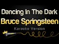 Bruce Springsteen Dancing In The Dark Karaoke Version 
