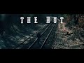 The hut  trailer