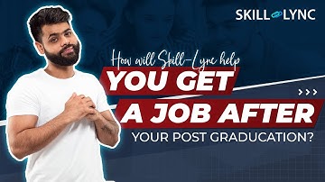 How will Skill-Lync help you get a job after your post graduation? | Skill-Lync
