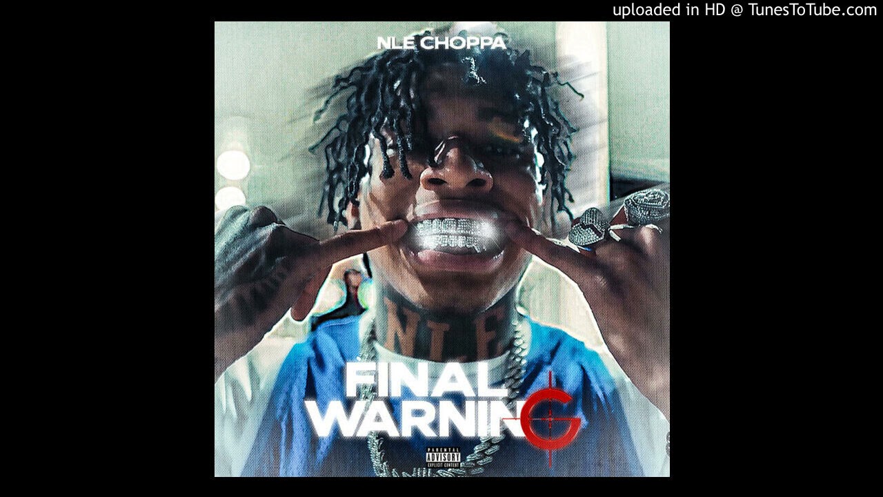 NLE Choppa - "Final Warning" Instrumental/Karaoke