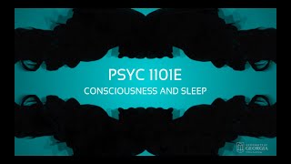 Consciousness and Sleep | Introduction to Psychology