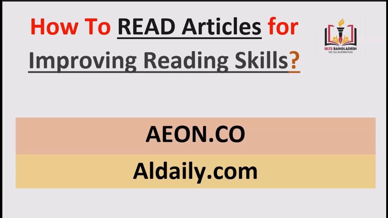 How to Read Articles for Improving reading Skills ? | Bangla
