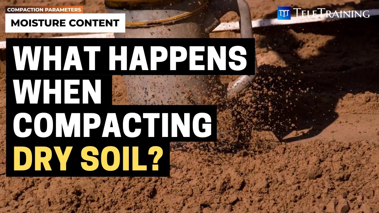 What happens if compacting dry soil? YouTube