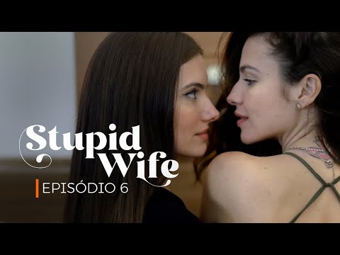 Stupid Wife Ep 6.1 - Vietsub & Engsub