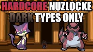 Pokémon Black 2 Hardcore Nuzlocke - Dark Type Pokémon Only! (No items, No overleveling)