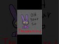 I loved you #tadc #funnybunny