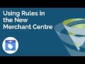 Using Rules in the New Merchant Centre: T-Time with Tillison