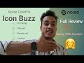 Noise Icon buzz bt Calling With1.69 / Noise / Noise colorfit caliber smartwatch Unboxing & Review