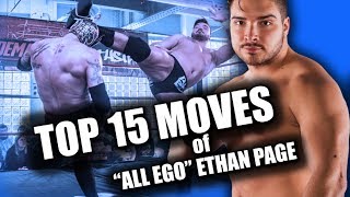 Top 15 Moves of "All Ego" Ethan Page