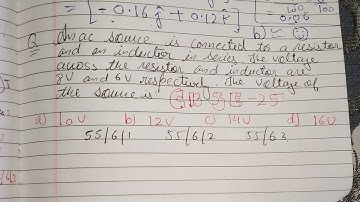 An ac source is connected to a resistor and an inductor in series the voltage across the resistance