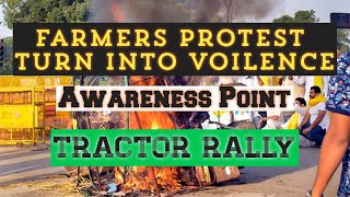 Farmers Protest turns in Violence on Republic day || Awareness Point ||