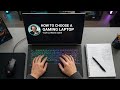 How to Choose a Gaming Laptop