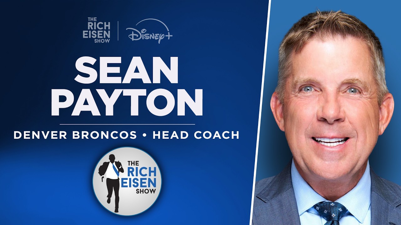 Broncos HC Sean Payton Talks Bo Nix, Mahomes, NFL Rule Changes & More w/ Rich Eisen | Full Interview