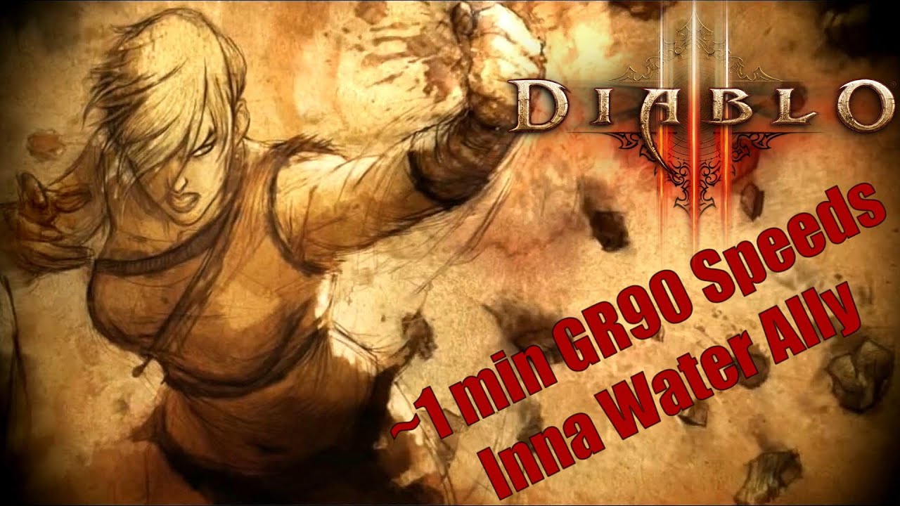 Diablo 3 Season 24 - Water Ally Inna Monk GR90 Speeds for Max Legendaries/Hour