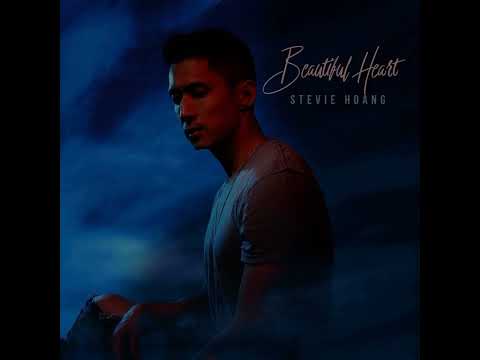 Stevie Hoang Beautiful Heart Lyrics Video 