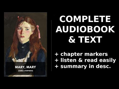 Mary, Mary 🌟 By James Stephens FULL Audiobook