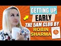 Getting Up Early: The 5am Club by Robin Sharma