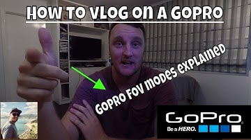 GOPRO FIELD OF VIEW (FOV) MODES EXPLAINED