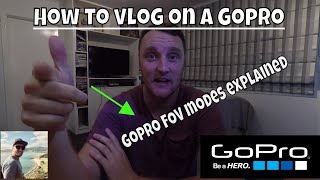 GOPRO FIELD OF VIEW (FOV) MODES EXPLAINED