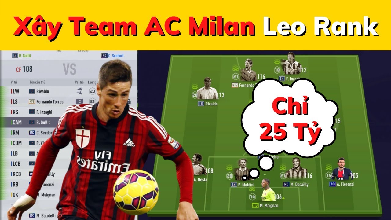 Xây Team AC Milan Leo Rank Với 25 Tỷ BP