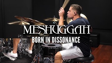 Meshuggah - Born In Dissonance - Drum Cover by Troy Wright