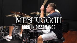 Meshuggah - Born In Dissonance - Drum Cover by Troy Wright