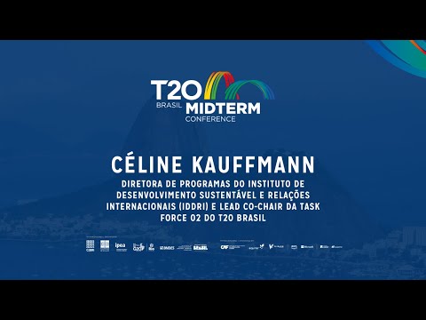 T20 Brasil Midterm Conference | Céline Kauffmann (IDDRI)