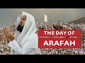 TODAY IS THE BIG DAY! The Day of Arafah | Its Virtues & History | Mufti Menk