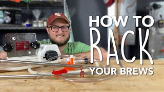 HOW TO RACK Your Brews - Every way to transfer beer, wine, cider, or mead