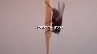 Around the World (sped up)