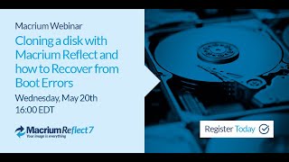 US Webinar: Cloning a disk with Macrium Reflect and how to Recover from Boot errors