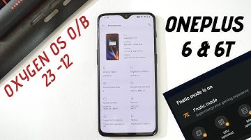 Oneplus 6-6T : Oxygen OS O/B 23-12 gets June Security patch Digital Wellbeing & Fnatic Mode