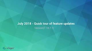 Vtiger CRM - 7.18.7.1 July release feature updates
