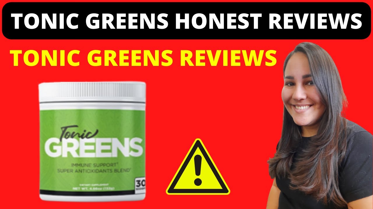 Tonic Greens Reviews 🔥URGENT! Tonic Greens Works? Tonic Greens Supplement – Tonic Greens Ingredients