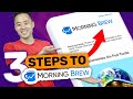 3 steps on Starting A 7-figure Newsletter Business (with Morning Brew founder)