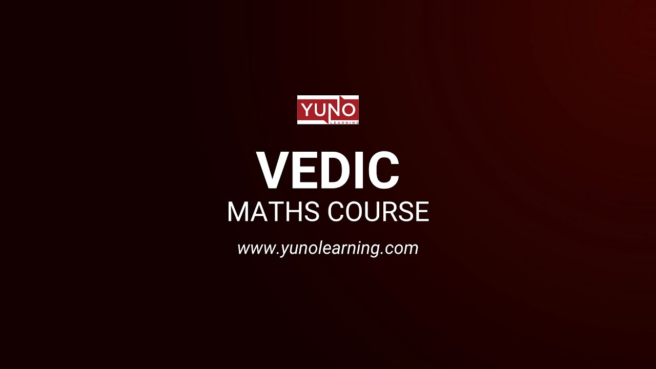 vedic maths yuno learning