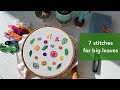 7 stitches for leaves. Part 2 - big leaves. Hand embroidery tutorial. Flower design