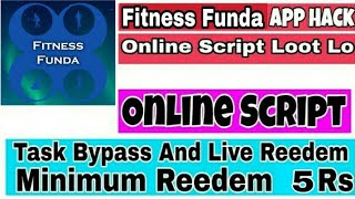 Fitness Funda App H*ck ( Online Script ) Daily Earning 7rs minimum Reedem 5 rs loot lo screenshot 1