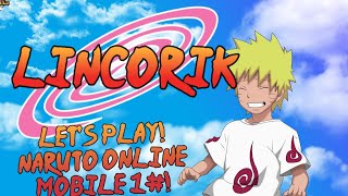 Let's Play! Naruto Online Mobile!One Of The Best Naruto Games For Android