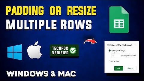 How to Resize Multiple Rows at Once in Google Sheets - Full Guide
