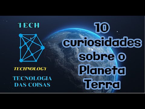 10 curiosidades sobre o planeta terra