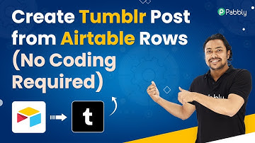 Create Tumblr Post from Airtable Rows (No Coding Required) - Airtable to Tumblr