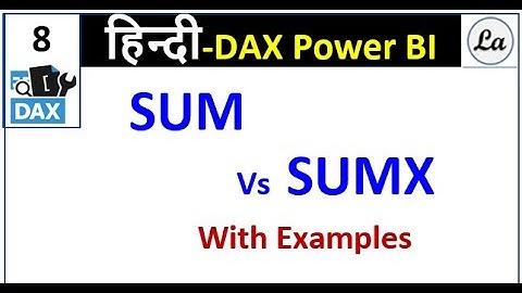 Dax Sum vs SumX Power BI Hindi | Difference between Sum & SumX Power BI Hindi
