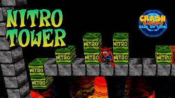 Nitro Tower (Custom Level) - Crash Bandicoot: Back In Time