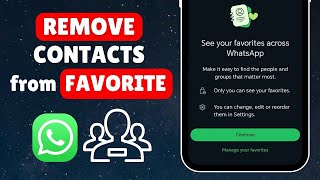 How to Remove Contacts from Favorites on WhatsApp