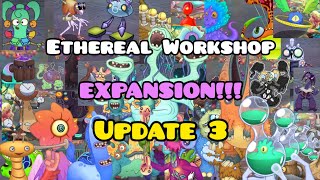 Ethereal Workshop: EXPANSION!!! (Update 3)